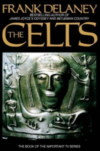 Kniha Celts Frank Delaney
