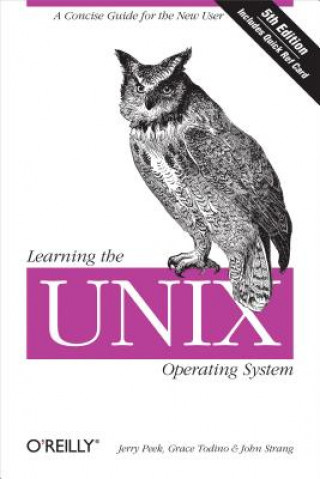 Könyv Learning the UNIX Operating System 5e Jerry Peek
