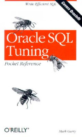Carte Oracle SQL Tuning Pocket Reference Mark Gurry