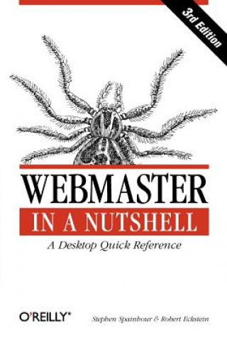 Kniha Webmaster in a Nutshell 3e Stephen Spainhour