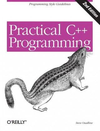 Kniha Practical C++ Programming 2e Steve Oualline