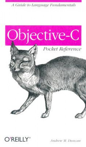 Carte Objective-C Pocket Reference Andrew Duncan