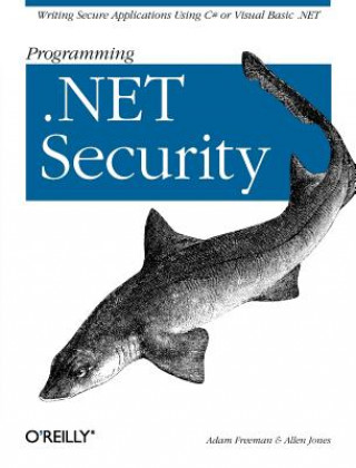 Книга Programming NET Security Adam Freeman