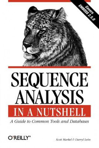 Książka Sequence Analysis in a Nutshell - A Guide to Common Tools & Databases Scott Markel