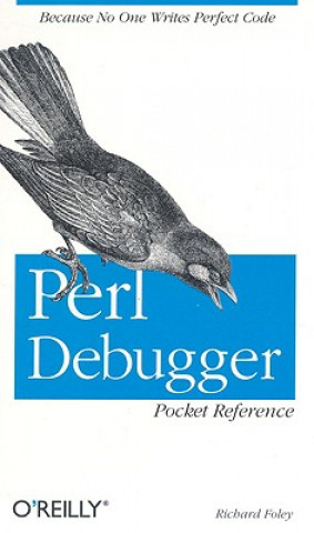 Könyv Perl Debugger Pocket Reference Richard Foley