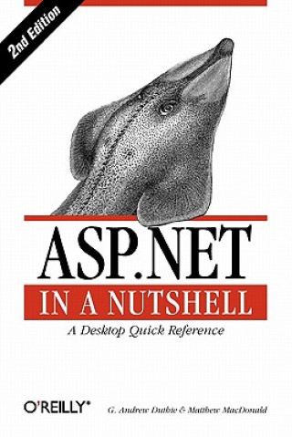 Könyv ASP.NET in a Nutshell 2e G.Andrew Duthie