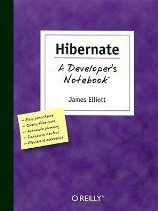 Könyv Hibernate - A Developer's Notebook Jim Elliott