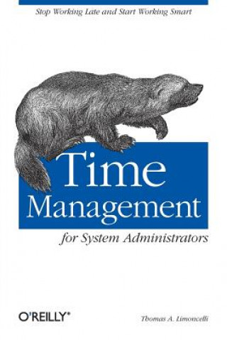 Книга Time Management for System Administrators Thomas A. Limoncelli