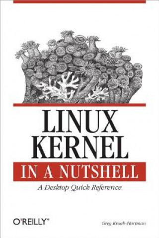 Книга Linux Kernel in a Nutshell Greg Kroah-Hartman