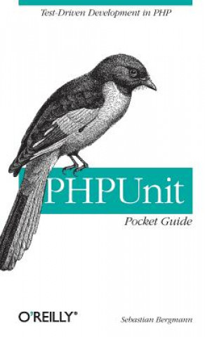 Kniha PHP Unit Pocket Guide Sebastian Bergmann