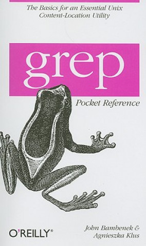 Книга grep Pocket Reference John Bambenek