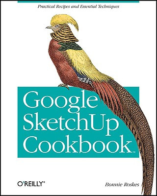 Книга Google SketchUp Cookbook Bonnie Roskes