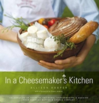 Knjiga In a Cheesemaker's Kitchen Allison Hooper