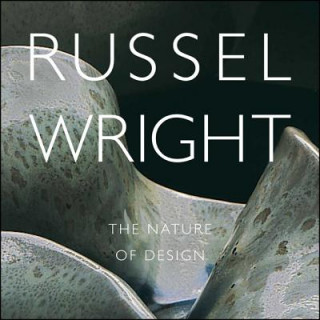 Книга Russel Wright Donald Albrecht