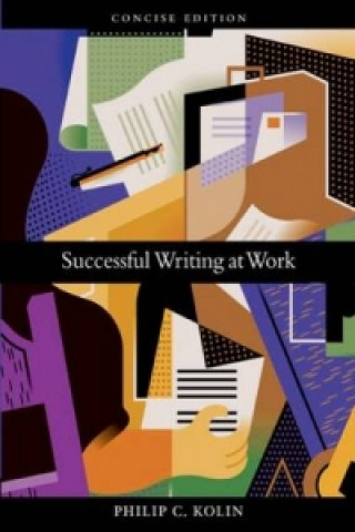 Boek Successful Writing at Work Philip C. Kolin