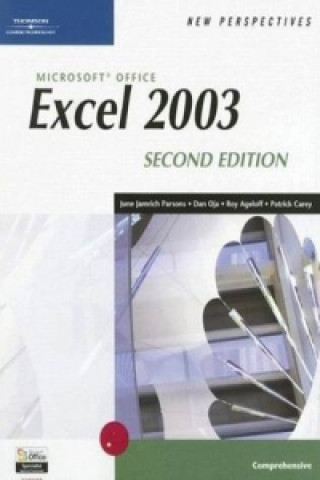 Carte New Perspectives on Microsoft Office Excel 2003, Comprehensive, Second Edition Roy Ageloff