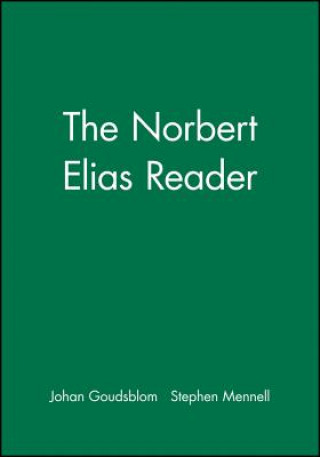 Knjiga Norbert Elias Reader - A Biographical Selection Norbert Elias