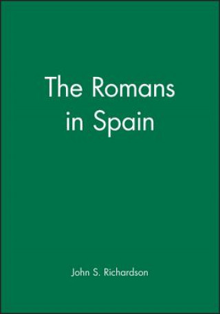 Книга Romans in Spain John Richardson