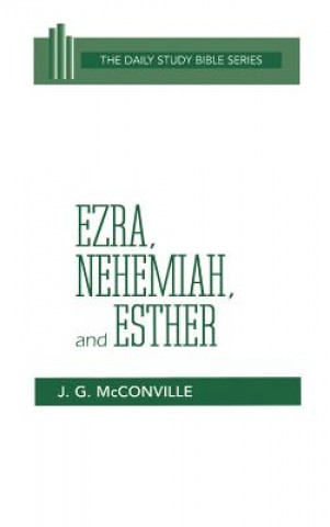 Kniha Ezra Nehemiah and Esther (Dsb) Hc J.G. McConville