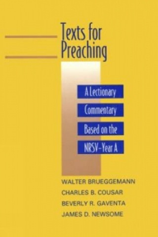 Kniha Texts for Preaching Walter Brueggemann