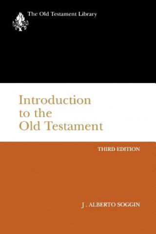 Książka Introduction to the Old Testament, Third Edition J.Alberto Soggin