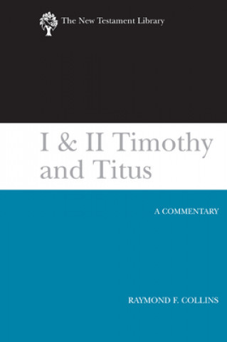 Libro I & II Timothy and Titus (2002) Raymond F. Collins