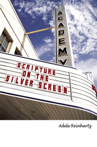 Book Scripture on the Silver Screen Adele Reinhartz