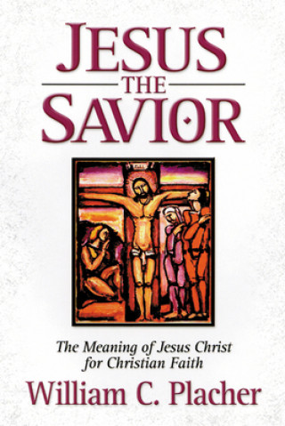 Boek Jesus the Savior William C. Placher