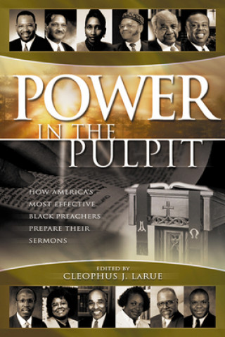 Kniha Power in the Pulpit Cleophus James Larue