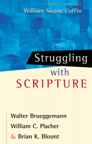 Könyv Struggling with Scripture Walter Brueggemann
