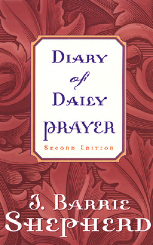 Libro Diary of Daily Prayer, Second Edition J.Barrie Shepherd