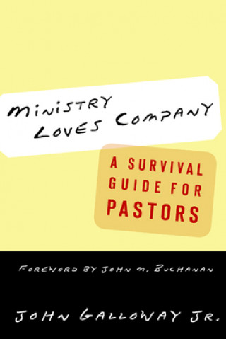 Kniha Ministry Loves Company John T. Galloway