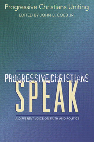 Книга Progressive Christians Speak John B. Cobb Jr.