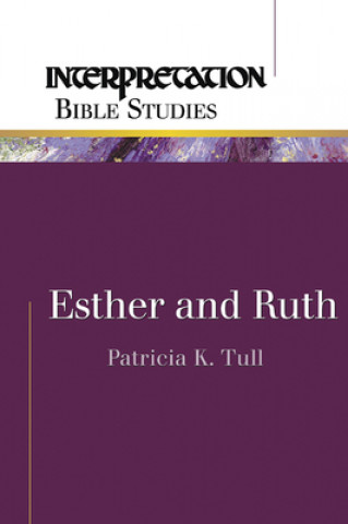 Kniha Esther and Ruth Patricia Tull