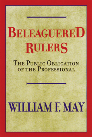 Książka Beleaguered Rulers William F. May