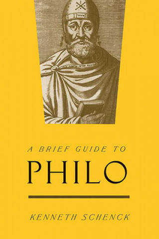 Книга Brief Guide to Philo Kenneth L. Schenck