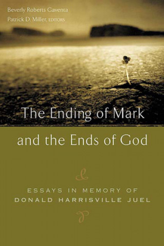 Kniha Ending of Mark and the Ends of God Beverly Roberts Gaventa