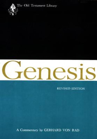 Kniha Genesis, Revised Edition Gerhard Von Rad