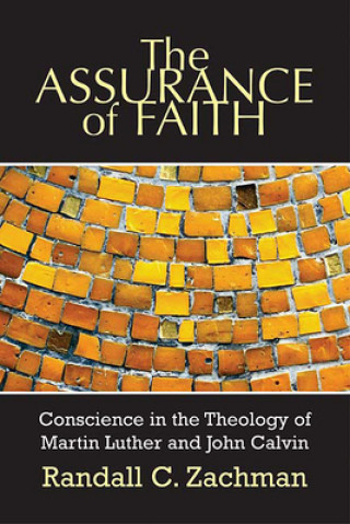 Könyv Assurance of Faith Randall C. Zachman