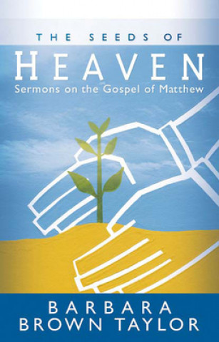 Buch Seeds of Heaven Barbara Brown Taylor
