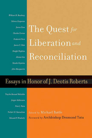 Könyv Quest for Liberation and Reconciliation Michael Battle