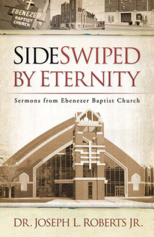 Knjiga Sideswiped by Eternity Joseph L. Roberts