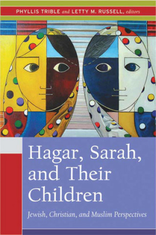Книга Hagar, Sarah, and Their Children Phyllis Trible