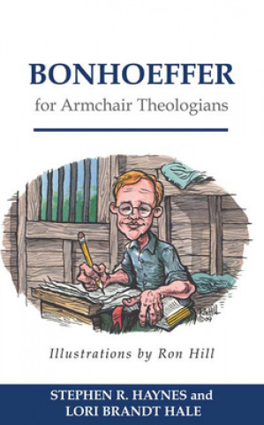 Książka Bonhoeffer for Armchair Theologians Stephen R. Haynes