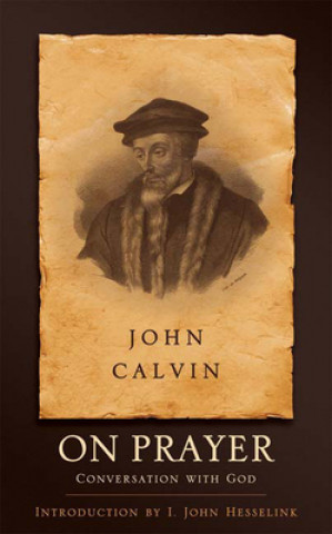 Knjiga On Prayer Jean Calvin