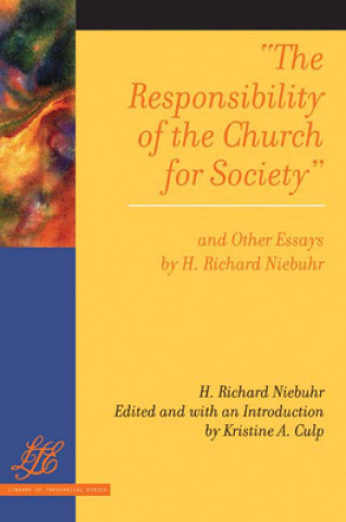 Book Responsibility of the Church for Society and Other Essays H.Richard Niebuhr