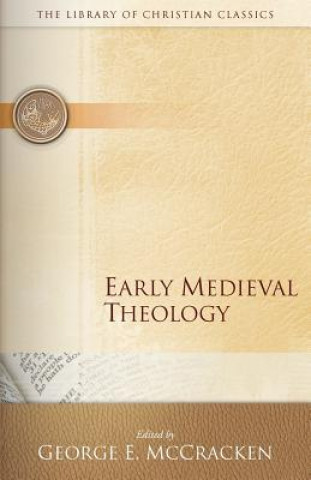 Carte Early Medieval Theology George E. McCracken