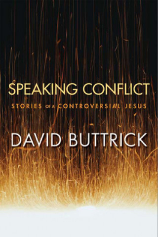 Книга Speaking Conflict David Buttrick