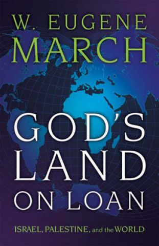 Könyv God's Land on Loan W.Eugene March