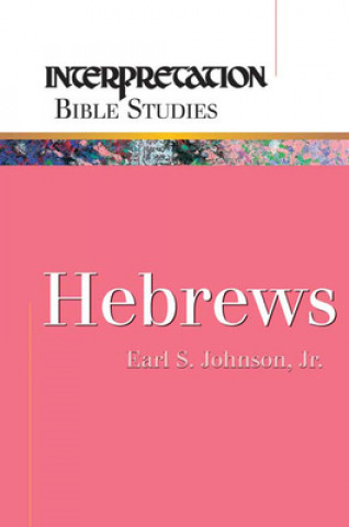 Kniha Hebrews Earl S. Johnson